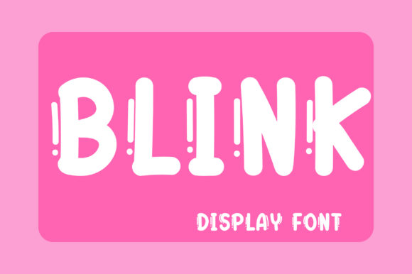 Blink: A Joyful Display Font for Creative Campaigns