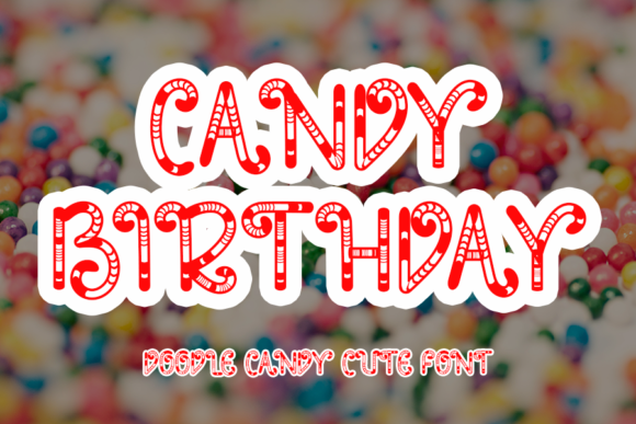 Candy Birthday: A Sweet Font for Creative Projects