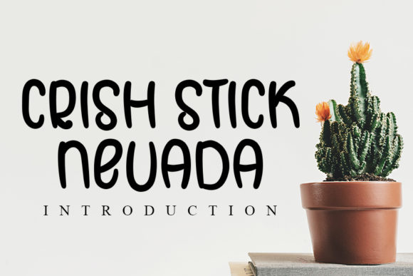 Crish Stick Nevada: A Joyful Display Font for Creative Campaigns