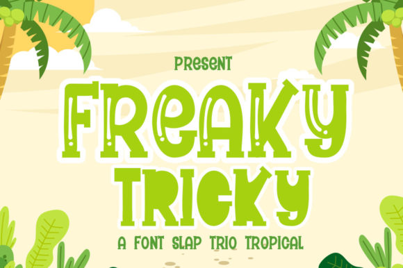 Freaky Tricky: A Display Font That Brings Joy to Every Campaign