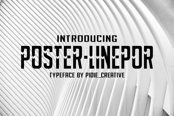 Poster-Linepor: A Versatile Display Font for Modern Branding