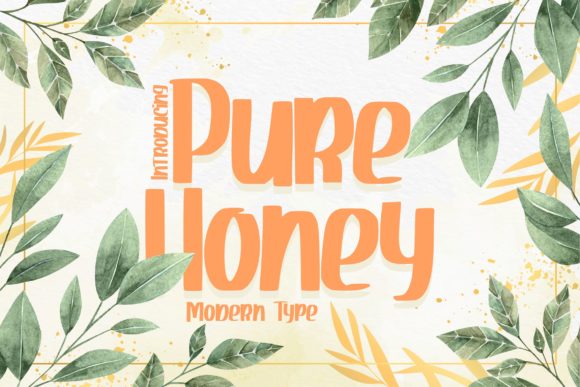 Pure Honey: The Font That Elevates Your Campaigns